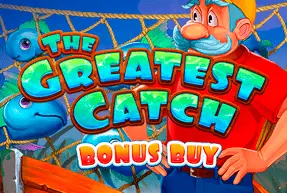 The Greatest Catch Bonus Buy